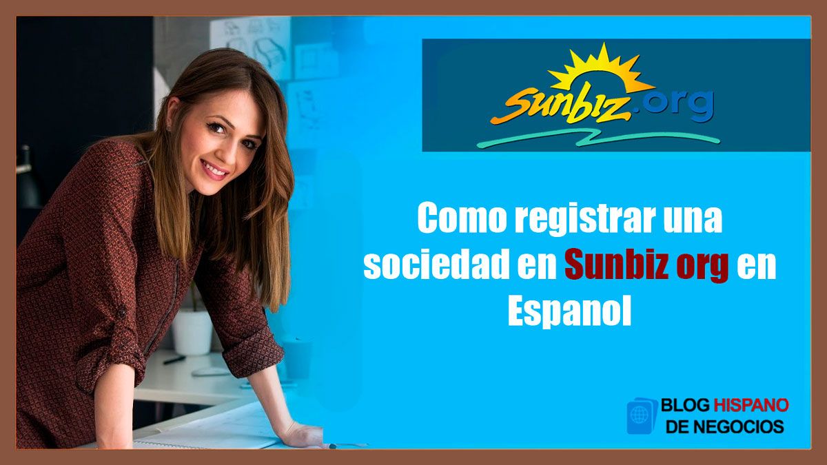 Como registrar una sociedad en Sunbiz org en Espanol (LLC) 【2024】