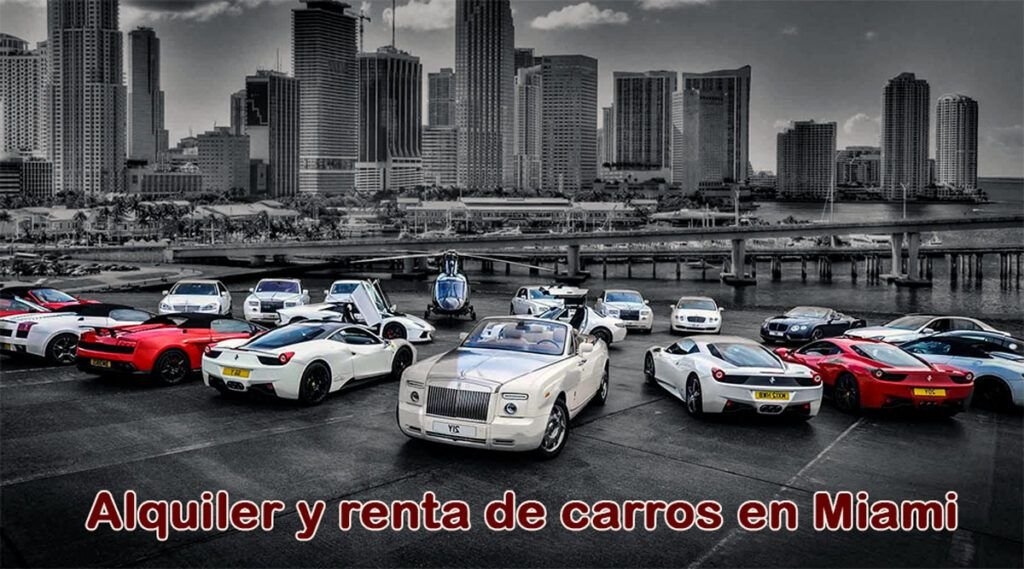 Mejores empresas de alquiler y renta de carros en Miami: aqui los más económicos